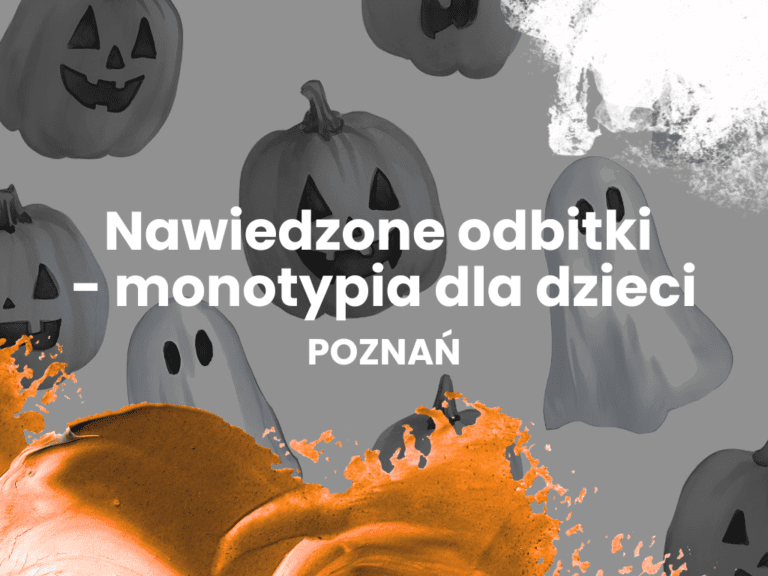 Nawiedzone odbitki – halloweenowy warsztat monotypii dla dzieci