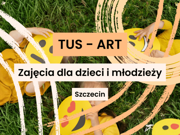 TUS-ART w Domu Rozwoju w Szczecinie