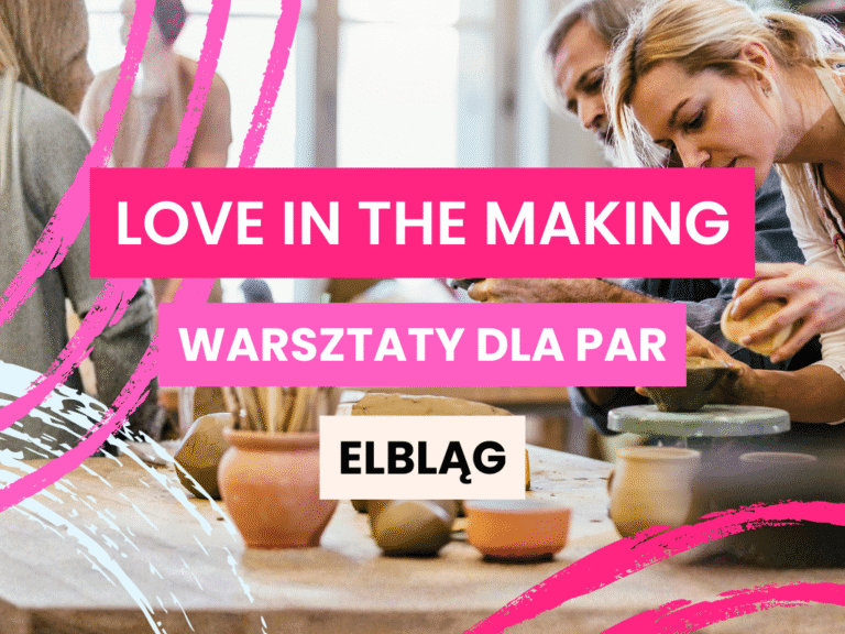 Love in the making - warsztaty tworzenia kubków dla par w Domu Rozwoju Elbląg