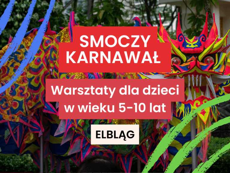 Smoczy karnawał - warsztaty dla dzieci w wieku 5-10 lat Dom Rozwoju Elbląg